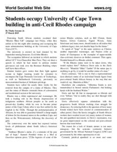 World Socialist Web Site  wsws.org Students occupy University of Cape Town building in anti-Cecil Rhodes campaign