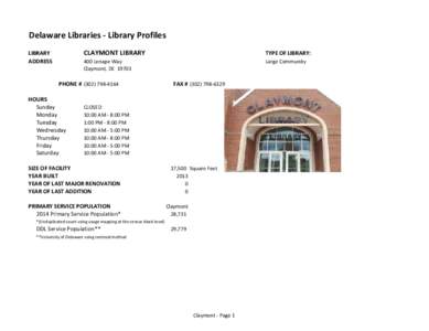 Delaware Libraries - Library Profiles LIBRARY ADDRESS CLAYMONT LIBRARY