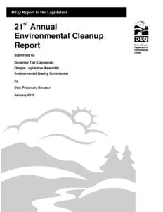 Oregon DEQ: 21st Annual Environmental Cleanup Report to the Legislature