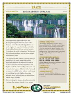 Brazil Detailed Itinerary Rivers, Rainforests and Wildlife  Feb 05/15