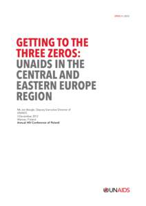 AIDS pandemic / HIV/AIDS in Asia / Joint United Nations Programme on HIV/AIDS / AIDS / HIV / HIV/AIDS in China / HIV/AIDS in Bolivia / Health / HIV/AIDS / Pandemics