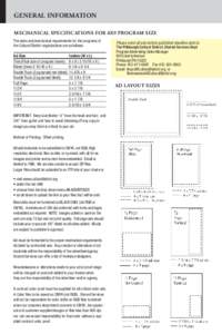 GENERAL INFORMATION MECHANICAL SPECIFICATIONS FOR 6X9 PROGRAM SIZE The sizes and mechanical requirements for the programs of the Cultural District organizations are as follows: Ad Size Trim (Final size of program books)