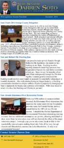 2014 Legislative Session Newsletter  December, 2014 Soto Chairs 2014 Orange County Delegation It was an honor to be able to chair the Orange