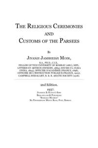 THE RELIGIOUS CEREMONIES AND CUSTOMS OF THE PARSEES BY