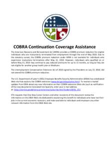 Attached are several notices that explain the recent extension of an important recent health benefit subsidy for dislocated workers, which can save them almost two-thirds off their COBRA health insurance premium for up t