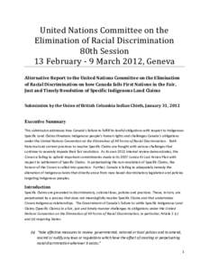 United Nations Committee on the Elimination of Racial Discrimination 80th Session 13 February - 9 March 2012, Geneva Alternative Report to the United Nations Committee on the Elimination of Racial Discrimination on how C
