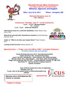 Eleventh Annual 49ers Conference For children with 49 XY and their families Behavior, Approval, and Support When: July 16-18, 2014