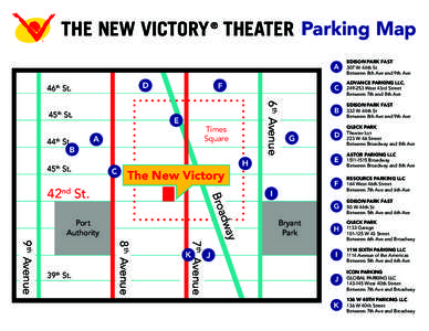 THE NEW VICTORY ® THEATER Parking Map ® D  46 St.