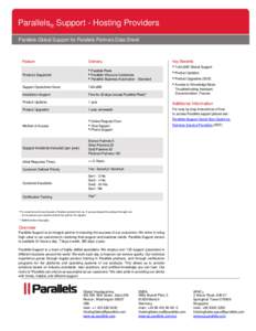 Parallels® Support - Hosting Providers Parallels Global Support for Parallels Partners Data Sheet Feature  Delivery