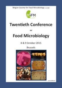 Belgian Society for Food Microbiology vzw/asbl  Twentieth Conference on  Food Microbiology