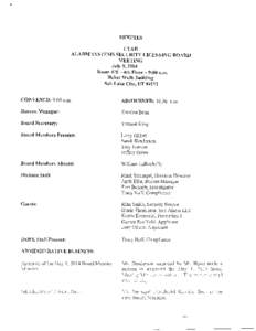 MINUTES UTAH ALARM SYSTEMS SECURITY LICENSING BOARD MEETING July 9, 2014 Room 475- 4th Floor- 9:00 a.m.