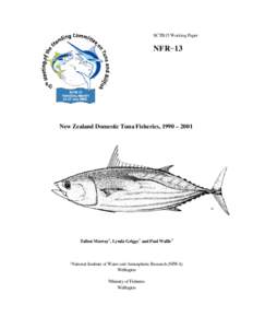 SCTB15 Working Paper  NFR− 13 New Zealand Domestic Tuna Fisheries, 1990 – 2001