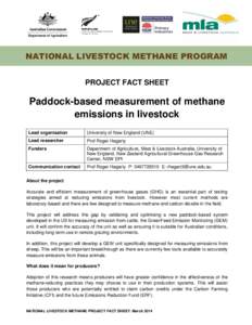 NATIONAL LIVESTOCK METHANE PROGRAM PROJECT FACT SHEET Paddock-based measurement of methane emissions in livestock Lead organisation