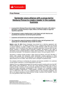 Press Release  Santander signs alliance with a group led by Warburg Pincus to create a leader in the custody business 