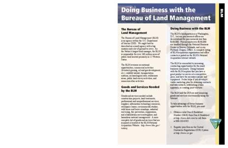 HUBZone / Federal Acquisition Regulation / Government procurement in the United States / Bureau of Land Management / Procurement / Business opportunity / General Services Administration / Lloyd Chapman / Business / Small Business Administration / Environment of the United States