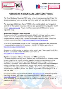 Year of birth missing / Royal College of Nursing / Nursing in the United Kingdom / Nursing and Midwifery Council / Unlicensed assistive personnel / Midwifery / Nursing / Independent Safeguarding Authority / Bethann Siviter / Health / Medicine / Healthcare in the United Kingdom