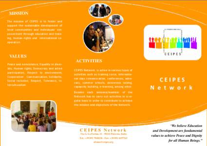 MISSION The mission of CEIPES is to foster and support the sustainable development of