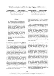 Joint Lemmatization and Morphological Tagging with L EMMING 1 ¨ ¨ 1 Thomas Muller Ryan Cotterell1,2