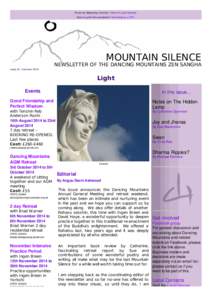 Email not displaying correctly? View it in your browser. Want to print this newsletter? Download as a P DF. MOUNTAIN SILENCE  NEWSLETTER OF THE DANCING MOUNTAINS ZEN SANGHA