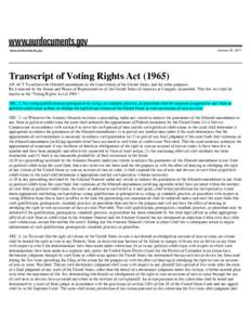 Elections / Voting Rights Act / Article One of the United States Constitution / Suffrage / United States Constitution / Civil Rights Act / Voter registration / Right of foreigners to vote in the United States / Government / Law / Politics