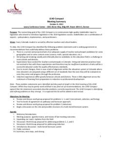 LEAD Compact Meeting Summary October 9, 2013 Lowry Conference Center – 1061 Akron Way, Bldg 697, Room 100 A-C, Denver Purpose: The overarching goal of the LEAD Compact is to communicate high-quality stakeholder input t