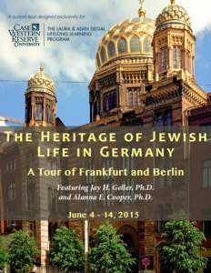 A custom tour designed exclusively for  The Heritage of Jewish