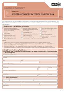 OCCUPATIONAL HEALTH & SAFETY REGULATIONS 2007 EQUIPMENT (PUBLIC SAFETY) REGULATIONS 2007 WORKSAFE VICTORIA REGISTRATION/NOTIFICATION OF PLANT DESIGN Office use
