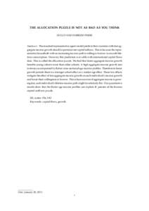 THE ALLOCATION PUZZLE IS NOT AS BAD AS YOU THINK SI GUO AND FABRIZIO PERRI Abstract. The standard representative agent model predicts that countries with fast aggregate income growth should experience net capital inflows