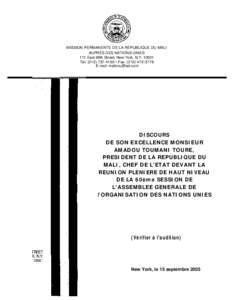 MISSION PERMANENTE DE LA RÉPUBLIQUE DU MALI AUPRÉS DES NATIONS UNIES 111 East 69th Street, New York, N.Y[removed]Tel: ([removed] • Fax: ([removed]E-mail: [removed]