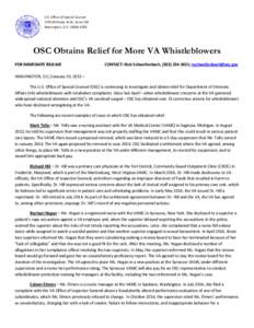 U.S. Office of Special Counsel 1730 M Street, N.W., Suite 218 Washington, D.C[removed]OSC Obtains Relief for More VA Whistleblowers FOR IMMEDIATE RELEASE