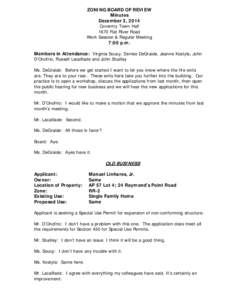 ZONING BOARD OF REVIEW Minutes December 3, 2014 Coventry Town Hall 1670 Flat River Road Work Session & Regular Meeting