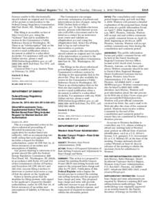 Federal Register / Vol. 75, No[removed]Tuesday, February 2, [removed]Notices Persons unable to file electronically should submit an original and 14 copies of the protest or intervention to the Federal Energy Regulatory Commi