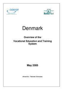 Vocational education / Higher Technical Examination Programme / Vocational secondary education in Denmark / Higher Commercial Examination Programme / Secondary education in Denmark / International Standard Classification of Education / Secondary education / Apprenticeship / Apprentices mobility / Education / Alternative education / Educational stages