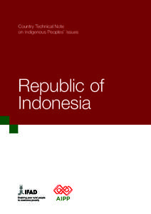 Country Technical Note on Indigenous Peoples’ Issues Republic of Indonesia