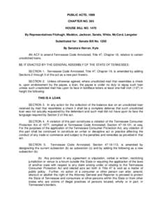 PUBLIC ACTS, 1999 CHAPTER NO. 395 HOUSE BILL NO[removed]By Representatives Fitzhugh, Maddox, Jackson, Sands, White, McCord, Langster Substituted for: Senate Bill No[removed]By Senators Herron, Kyle