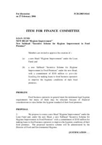 For discussion on 27 February 2004 FCR[removed]ITEM FOR FINANCE COMMITTEE