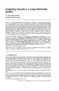 Integrating Security in a Large Distributed System M. SATYANARAYANAN Carnegie Mellon University  Andrew is a distributed computing environment that is a synthesis of the personal computing and