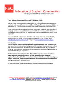 ‘Developing Healthy Stadia Partnerships’  Press Release: Fenton and Berryhill Wildflower Walk Join the Closer to Home Walking Network and the Fenton Park Keepers for a special wildflower walk around Fenton Park and B