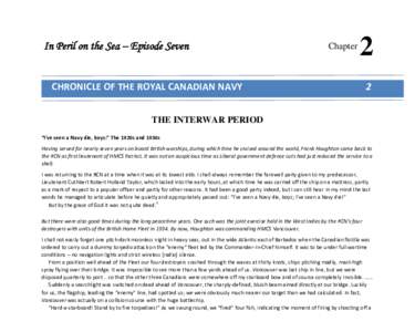 Companions of the Order of the Bath / Royal Canadian Naval Volunteer Reserve / HMCS Patriot / Percy W. Nelles / Canadian Forces Naval Reserve / HMCS Saguenay / Leonard W. Murray / Royal Canadian Navy / Canada / Military