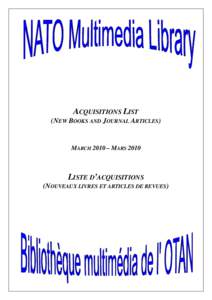 M  ACQUISITIONS LIST (NEW BOOKS AND JOURNAL ARTICLES)  MARCH 2010 – MARS 2010