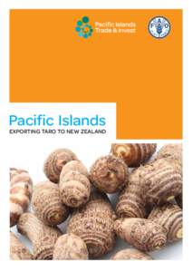 Pacific Islands  EXPORTING taro TO NEW ZEALAND market brief