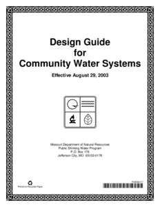 Design Guide for Community Water Systems Effective August 29, 2003  Missouri Department of Natural Resources