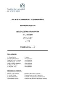 6  SOCIÉTÉ DE TRANSPORT DE SHERBROOKE ASSEMBLÉE ORDINAIRE