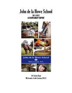 John de la Howe School[removed]ACCOUNTABILITY REPORT 192 Gettys Road McCormick, South Carolina 29835