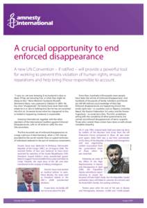 A crucial opportunity to end enforced disappearance A new UN Convention – if ratified – will provide a powerful tool for working to prevent this violation of human rights, ensure reparations and help bring those resp