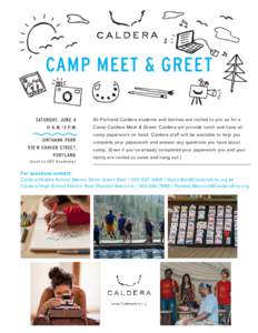 CAMP MEET & GREET SATURDAY, JUNE 4 11 A.M.–3 P.M. UNTHANK PARK 510 N SHAVER STREET, PORTLAND