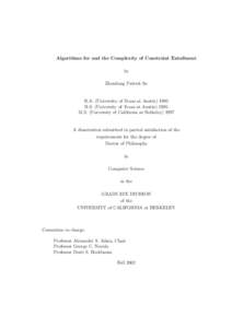 Algorithms for and the Complexity of Constraint Entailment by Zhendong Patrick Su B.A. (University of Texas at Austin[removed]B.S. (University of Texas at Austin) 1995
