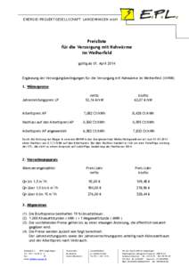 ENERGIE-PROJEKTGESELLSCHAFT LANGENHAGEN mbH  Preisliste für die Versorgung mit Nahwärme im Weiherfeld gültig ab 01. April 2014