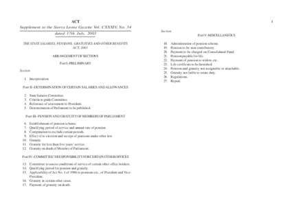 ii  ACT Supplement to the Sierra Leone Gazette Vol. CXXXIV, No. 34 dated 17th July, 2003 THE STATE SALARIES, PENSIONS, GRATUITIES AND OTHER BENEFITS