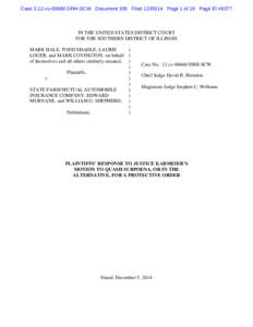 Case 3:12-cv[removed]DRH-SCW Document 305 Filed[removed]Page 1 of 18 Page ID #6377  IN THE UNITED STATES DISTRICT COURT FOR THE SOUTHERN DISTRICT OF ILLINOIS MARK HALE, TODD SHADLE, LAURIE )